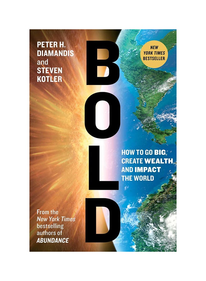 null - Bold: How To Go Big, Create Wealth And Impact The World Paperback English by Peter H. Diamandis - 42423 - Image 1
