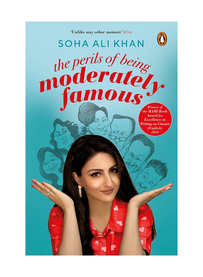 The Perils Of Being Moderately Famous Paperback English by Soha Ali Khan - 43081 