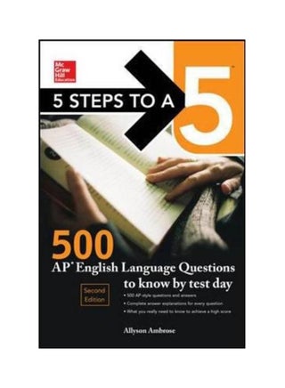 5 Steps To A 5: 500 AP English Language Questions To Know By Test Day paperback english - 9-Jan-17 - v1544425191/N19723340A_1