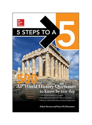 5 Steps To A 5: 500 AP World History Questions To Know By Test Day paperback english - 9-Jan-17 - v1544425193/N19723349A_1