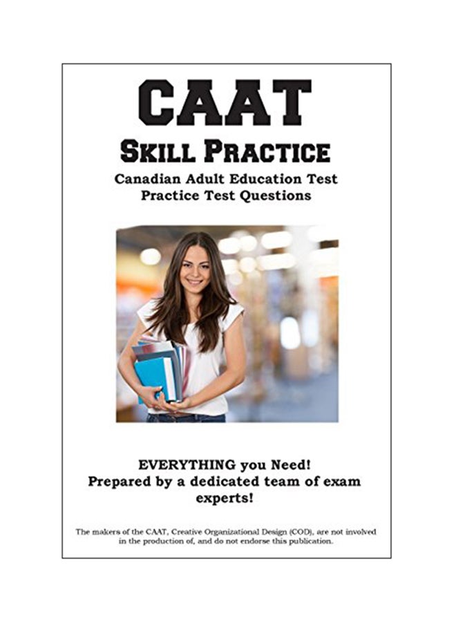 CAAT Skill Practice: Canadian Adult Education Test Practice Test Questions Paperback English - 4/10/2017