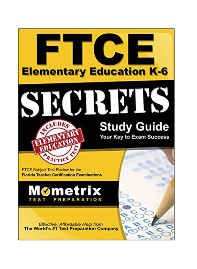 FTCE Elementary Education K-6 Secrets Study Guide: FTCE Test Review For The Florida Teacher Certification Examinations Hardcover English - 6-Mar-17 