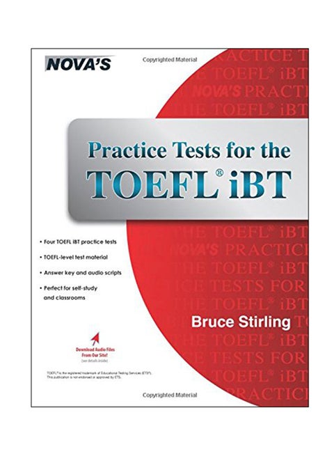 Practice Tests For The TOEFL iBT English by Bruce Stirling - 1-Jan-17