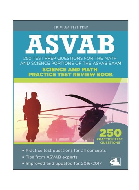 ASVAB 250 Test Prep Questions For The Math And Science Portions Of The ASVAB Exam Science And Math Practice Test Review Book paperback english - 8-Aug-16