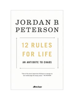 12 Rules For Life: An Antidote To Chaos Paperback English by Jordan B. Peterson - 19-Mar-18 