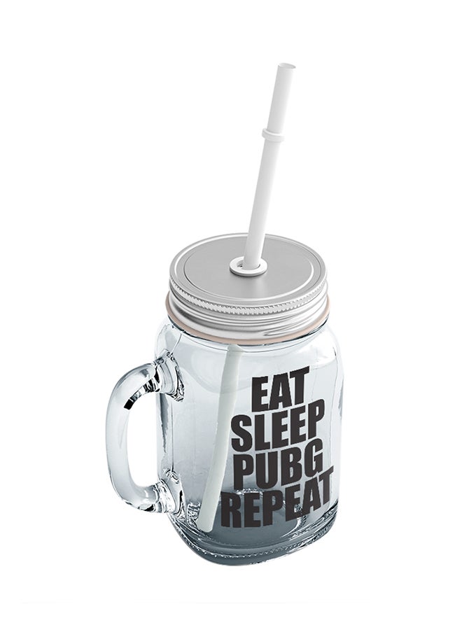 LOUD UNIVERSE Eat Sleep PUBG Repeat Printed Mason Jar With Straw Clear/Silver/White  - Image 2