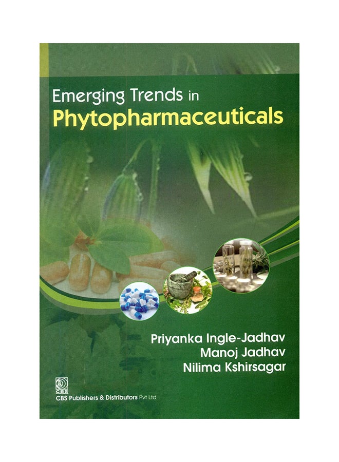 Emerging Trends In Phytopharmaceuticals - Paperback English by Priyanka Ingle-Yadhav - 31/01/2015 