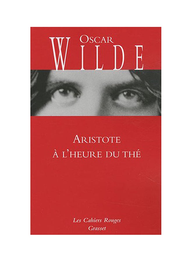 Aristote a L'Heure Du The - Paperback French by Oscar Wilde - 09/02/2010