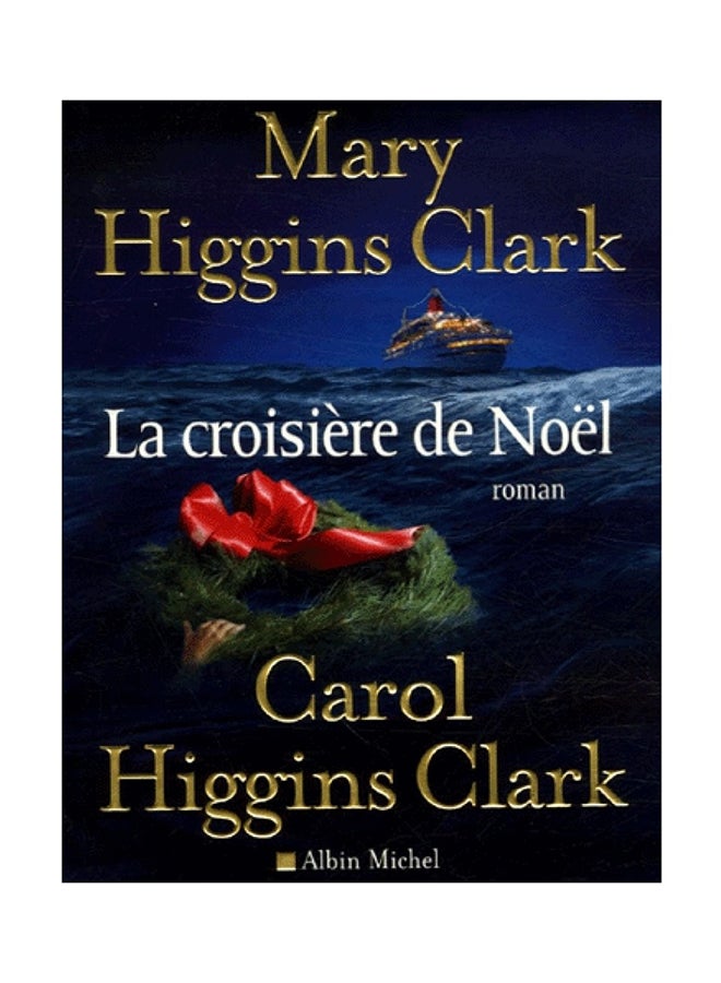 Croisiere De Noel - Paperback French by Mary Higgins Clark - 01/11/2006 