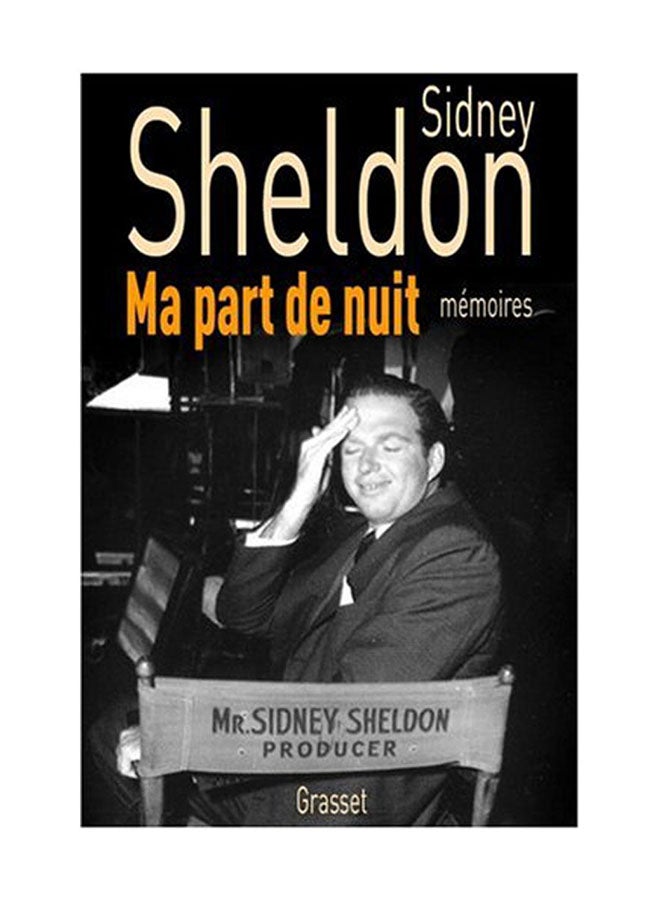 Ma Part De Nuit - Paperback French by Sidney Sheldon - 08/06/2007