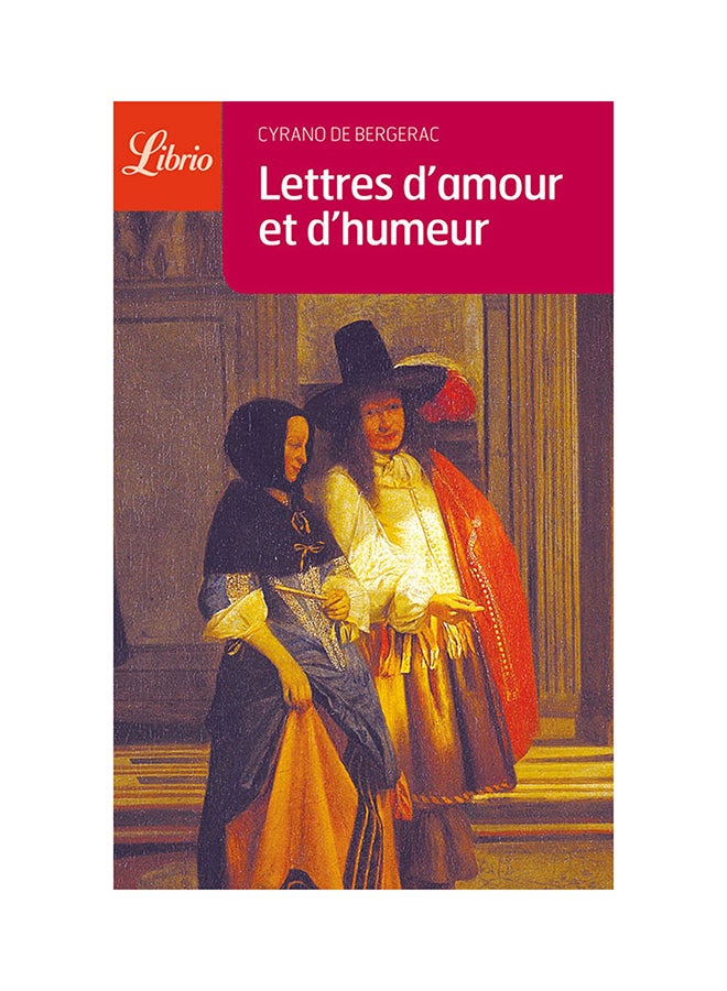 Lettres D'Amour Et D'Humeur - Paperback French by Savinien De Cyrano De Bergerac - 01/03/2004 