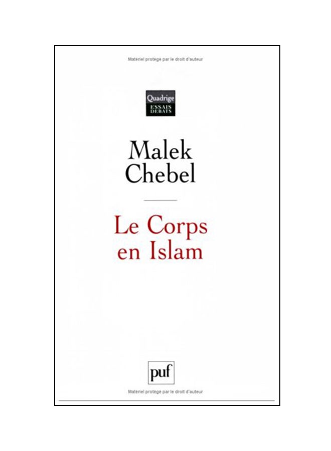 Le Corps En Islam - Paperback French by Malek Chebel - 15/10/2004