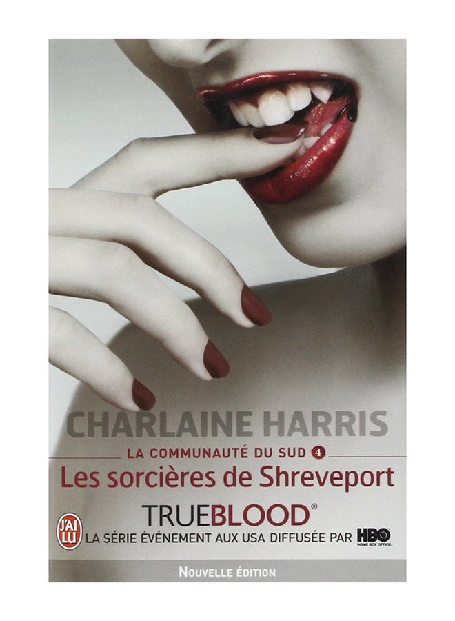 La Communaute Du Sud - 4 - Les Sorcieres - Paperback French by Charlaine Harris - 01/09/2009