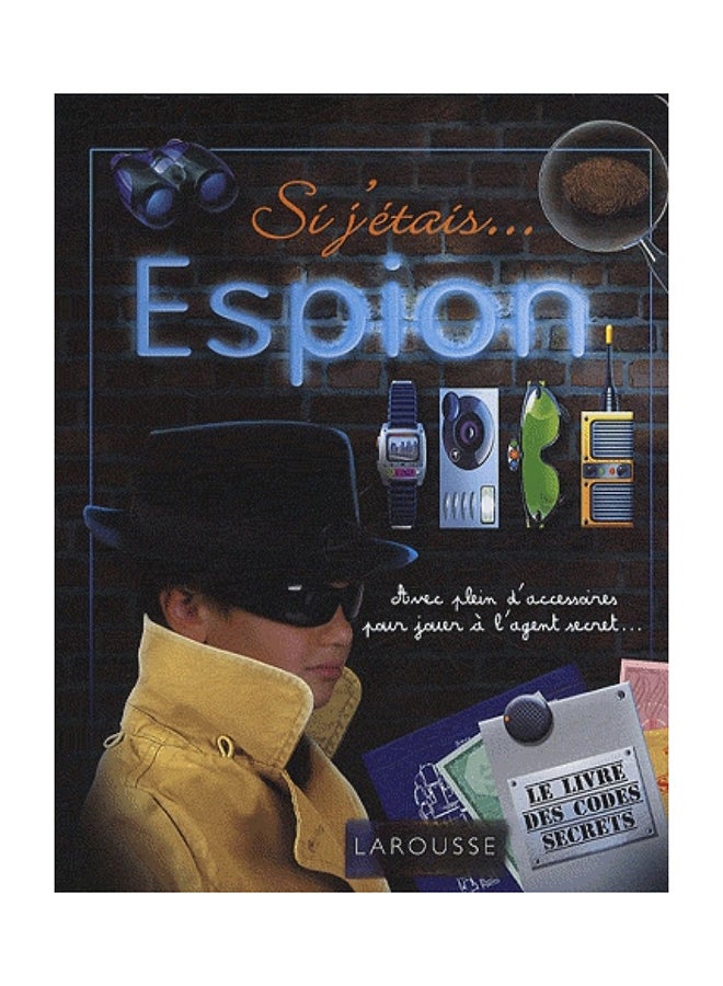 Si J'éTais Espion - Paperback French by Catherine Mory - 23/04/2010 - v1546592951/N11163211A_1