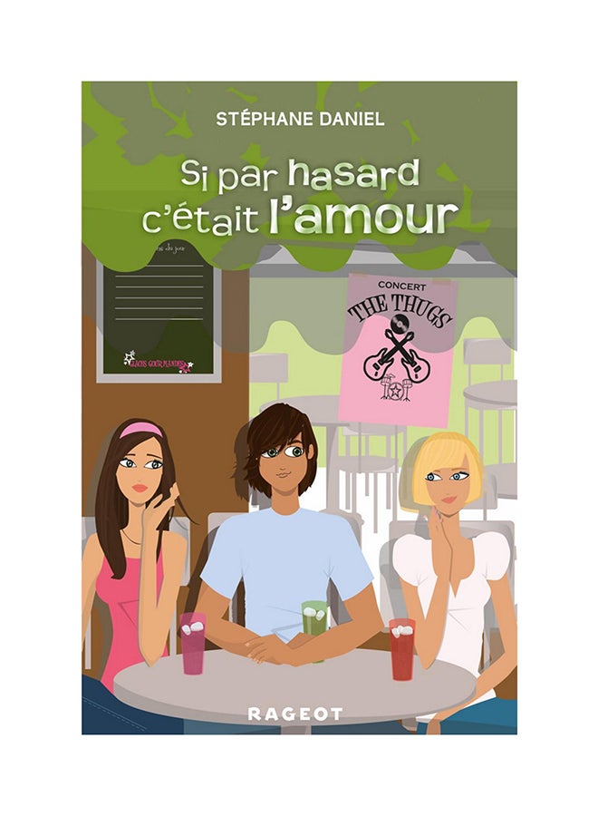 Si Par Hasard C'Etait L'Amour - Paperback French by Stéphane Daniel - 17/03/2010 