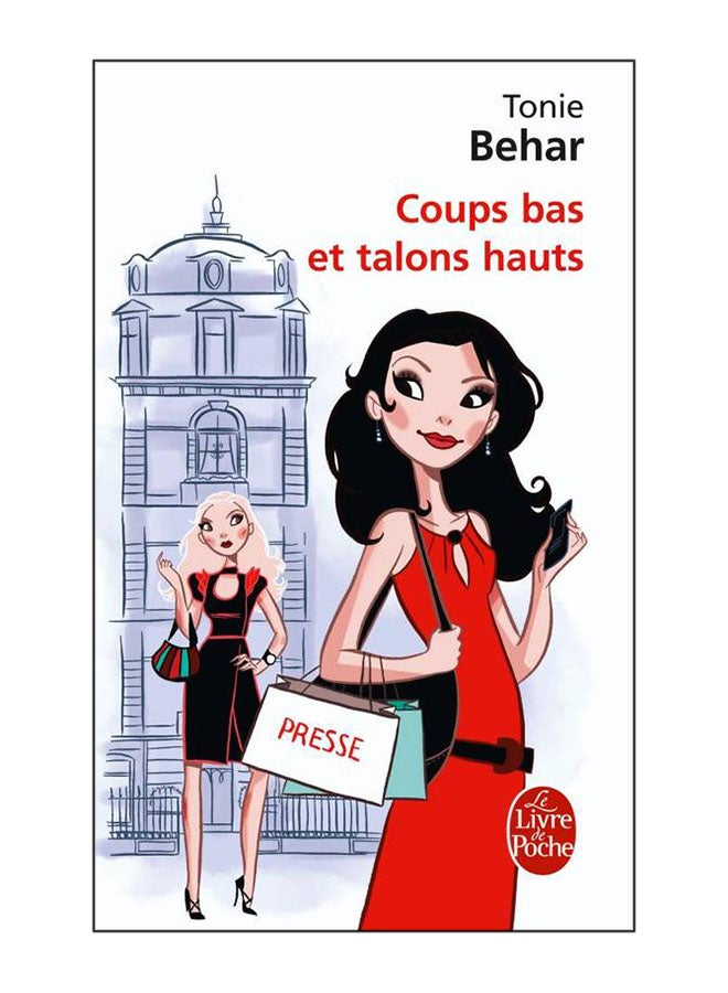Coups Bas Et Talons Hauts - Paperback French by Tonie Behar - 21/04/2010