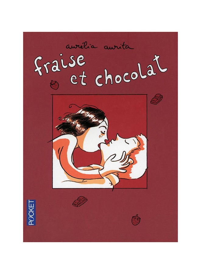 Fraise Et Chocolat - Paperback French by Aurélia Aurita - 17/05/2010