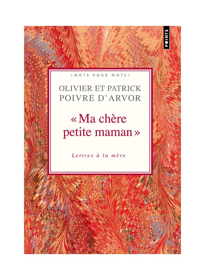 A Toi, Ma M'Re. Correspondances Intimes Paperback French by Olivier Poivre D'Arvor - 40272 