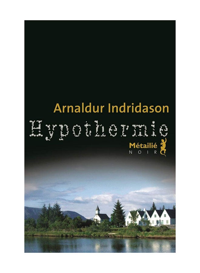 Hypothermie - Paperback French by Arnaldur Indridason - 2010 