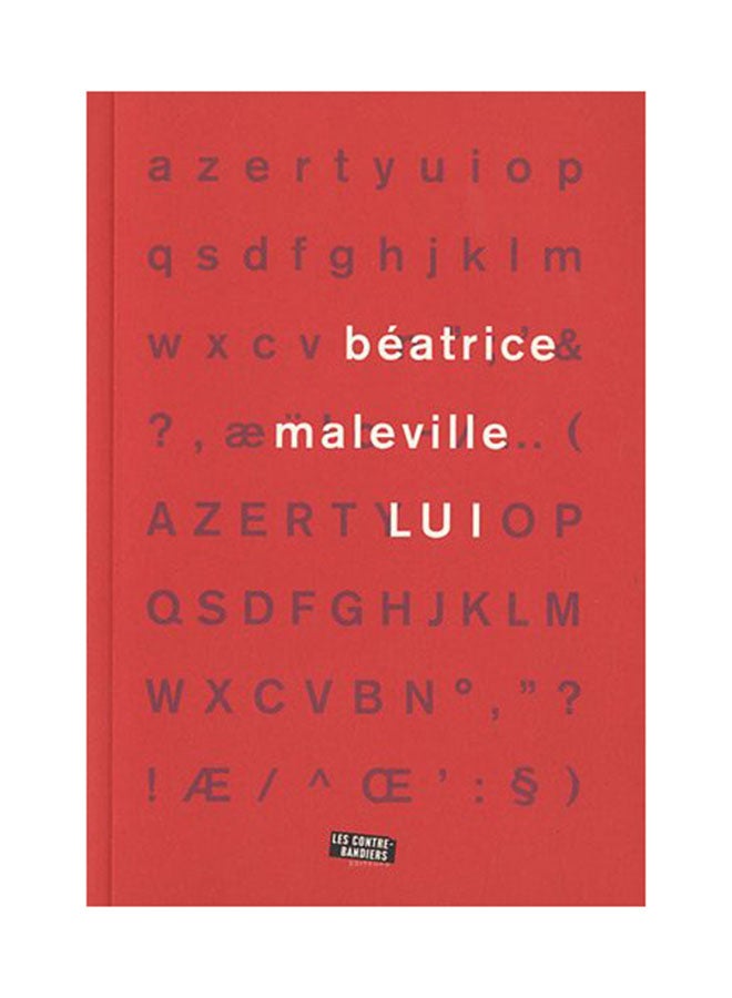 Lui - Paperback French by Béatrice Maleville - 2010 