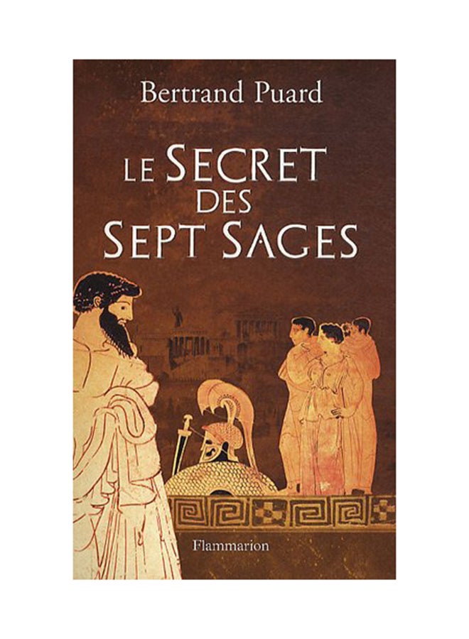 Le Secret Des Sept Sages - Paperback French by Bertrand Puard
