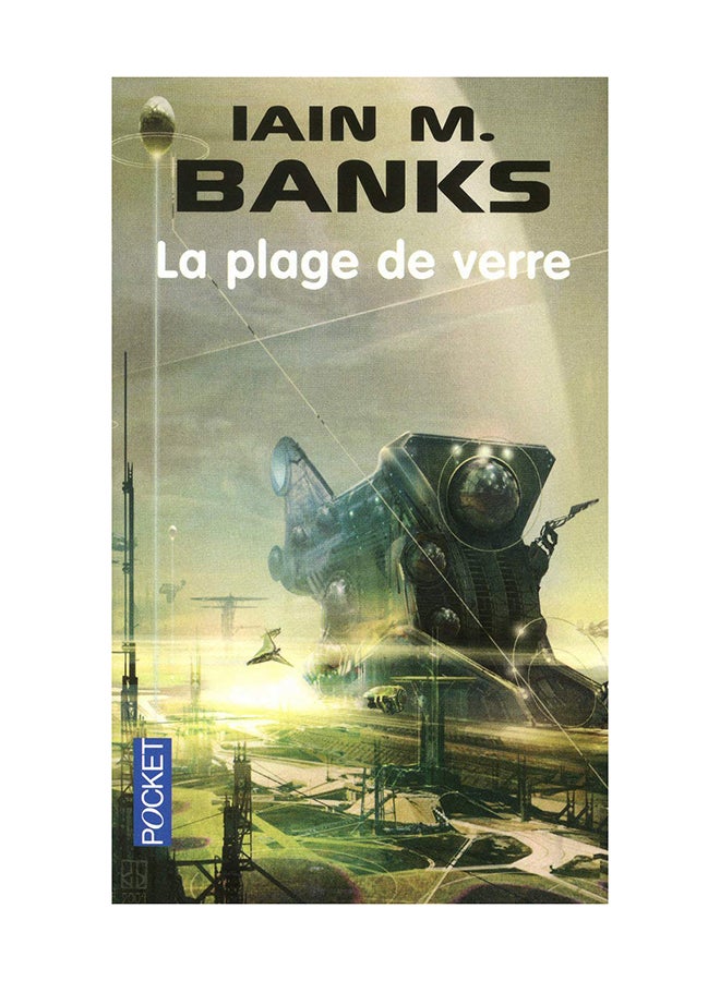 La Plage De Verre - Paperback French by Iain M. Banks - 12/05/2010
