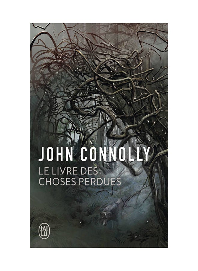 Le Livre Des Choses Perdues - Paperback French by John Connolly - 11/03/2011 