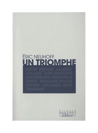 Un Triomphe - Paperback French by Eric Neuhoff - 2010 - v1546592969/N11163809A_1
