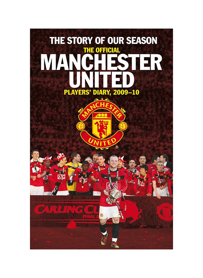The Story of Our Season Diary English by MUFC - 5/8/2010