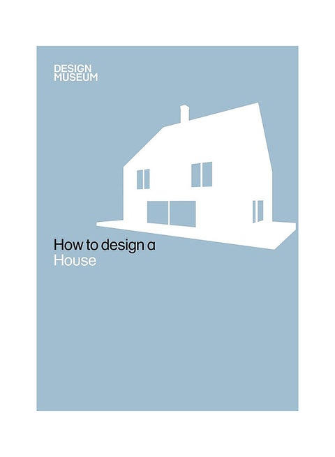 How to Design a House - Hardcover English by Design Museum - 15/11/2010