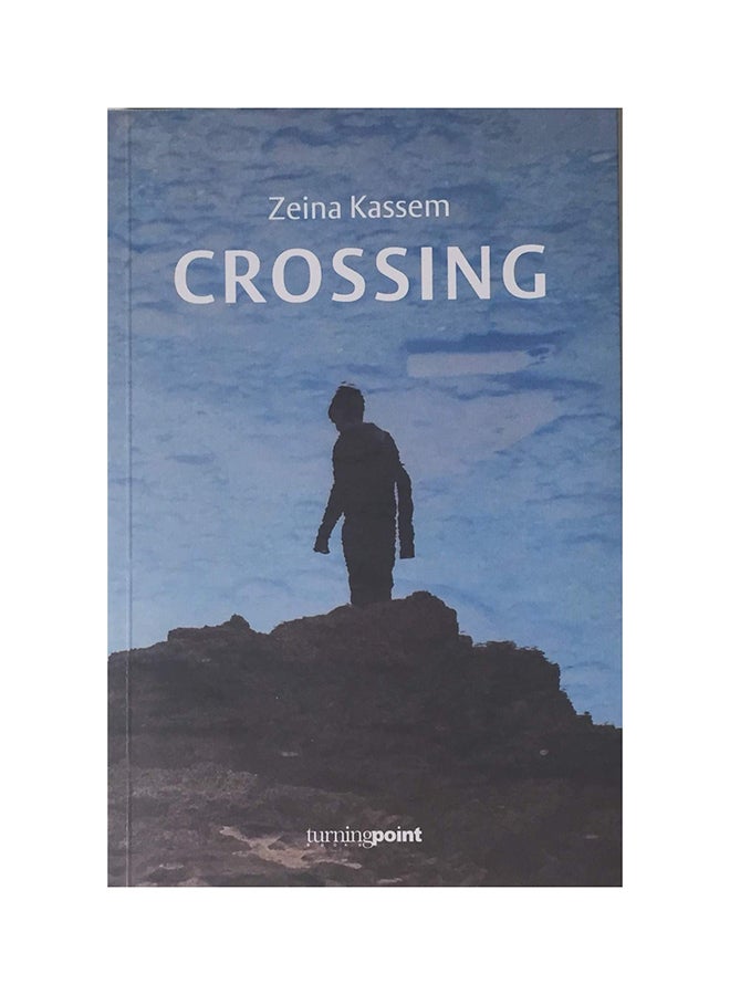 Crossing - Paperback English by Zeina Kassem - 30/04/2016 