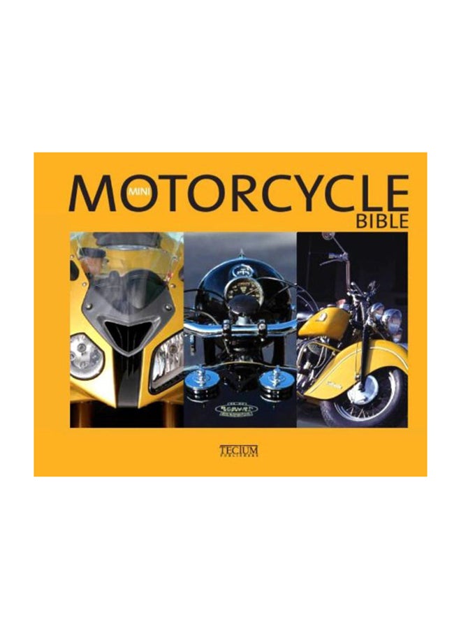 Mini Motocycle Bible - Hardcover English by Philippe De Baeck - 1/4/2010
