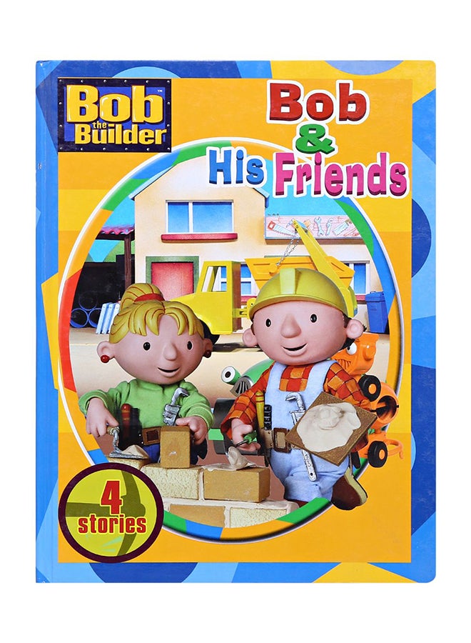Bob and His Friends - Hardcover English by Sterling Publishers 