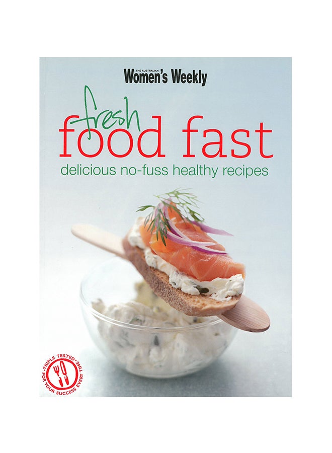 Fresh Food Fast - Paperback English by The Australian Women's Weekly - 39203 