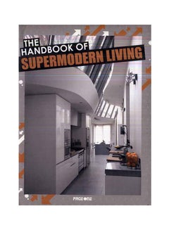 The Handbook of Supermodern Living - Paperback English by Wim Pauwels