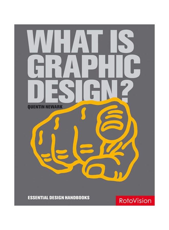 What is Graphic Design? - Paperback English by Quentin Newark - 15/11/2007 