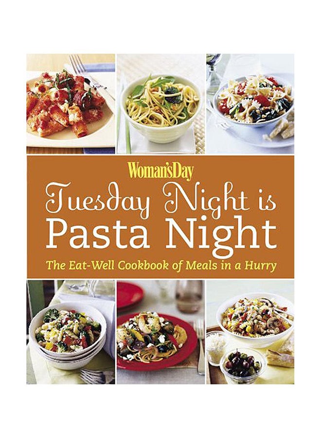 Woman's Day: Tuesday Night is Pasta Night - Paperback English by Editors of Woman's Day - 1/10/2008 