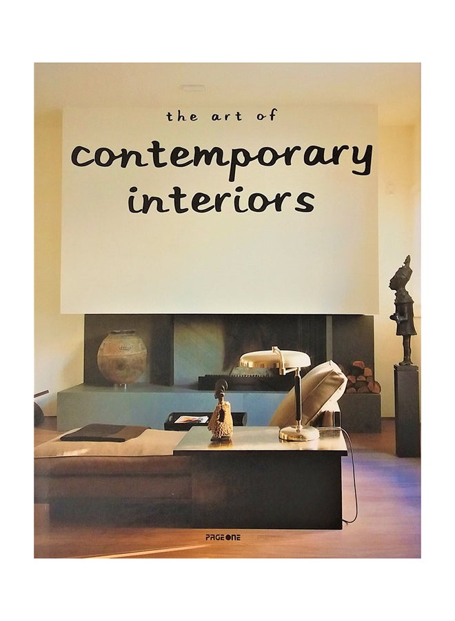 The Art Of Contemporary Interiors - Paperback English 