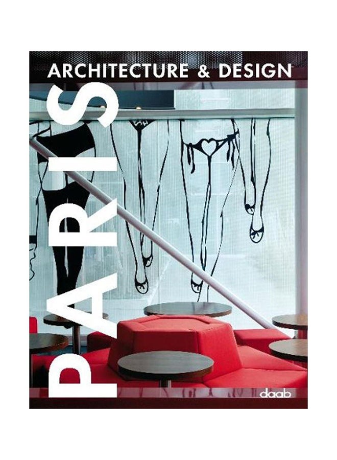Paris Architecture And Design - Hardcover English - 15/10/2007 