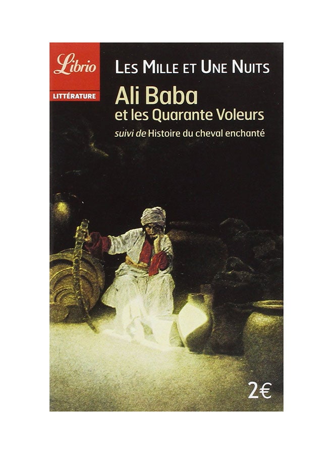 Ali Baba Et Les Quarante Voleurs Suivi De Histoire Du Cheval Enchanté - Paperback French by Collectif - 15/11/2004  - Image 1