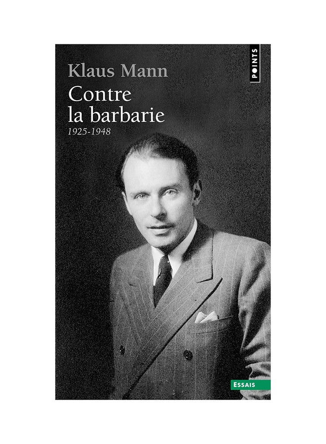 Contre La Barbarie - Paperback French by Klaus Mann - 19/04/2010