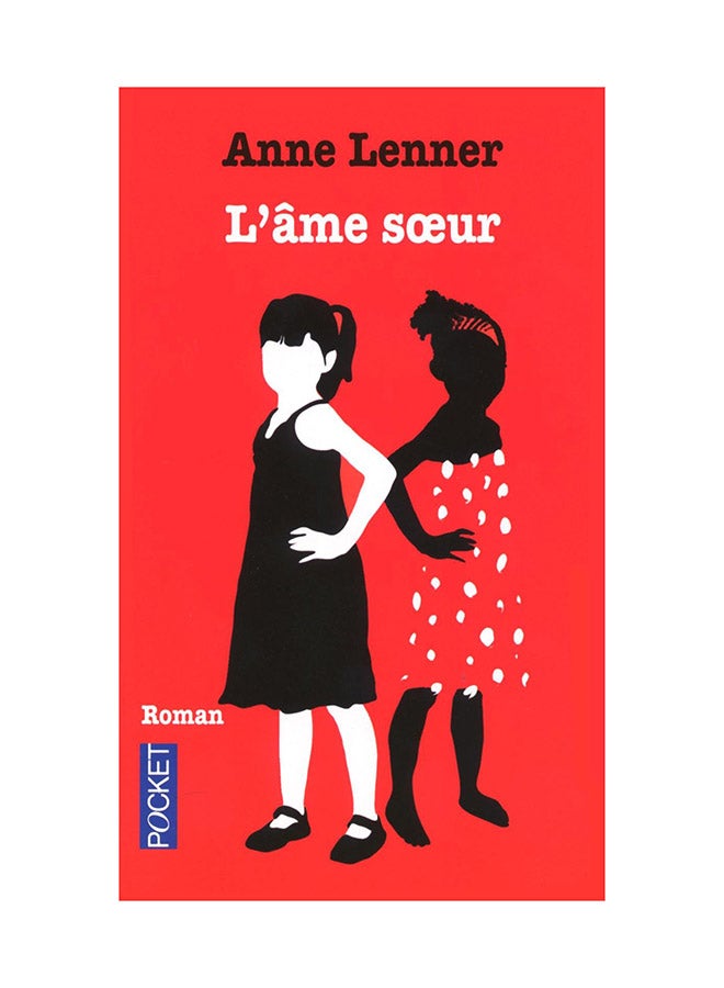 L'âme soeur - Paperback French by Anne Lenner - 2010