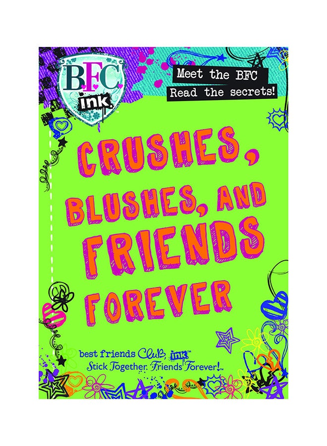Crushes, Blushes and Friends Forever - Paperback English by Paragon - 7/1/1905