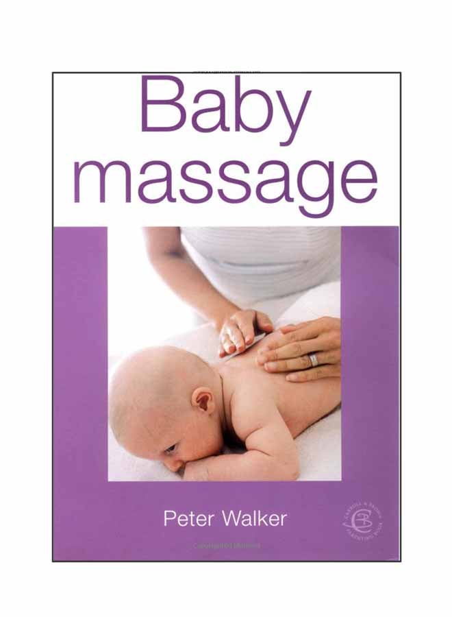 Baby Massage - Paperback English by Peter Walker - 21/11/2005 