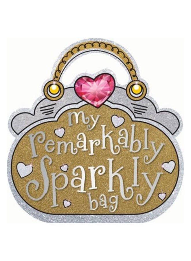 My Remarkably Sparkly Bag - Board Book English - 01/06/2012