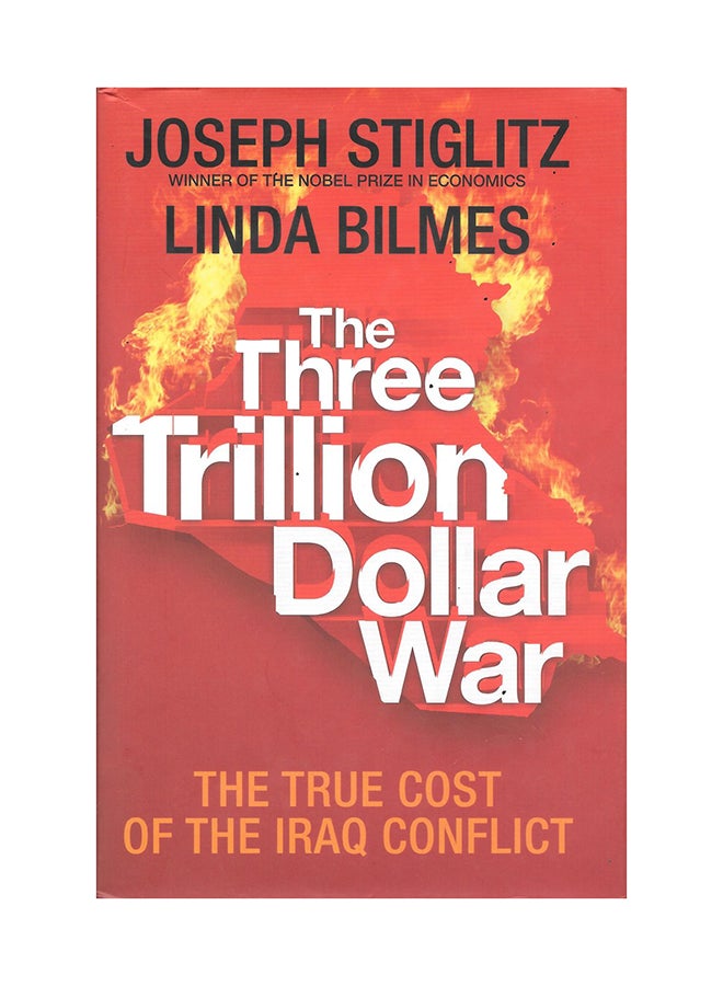 The Three Trillion Dollar War - Hardcover English by Joseph Stiglitz - 28/02/2008