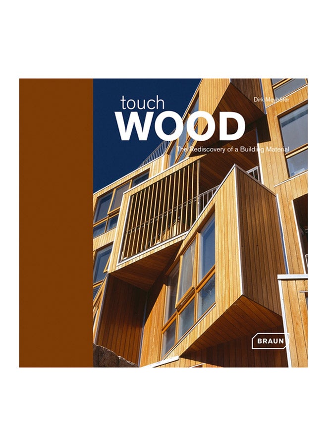 Touch Wood - Hardcover English by Dirk Meyhoefer - 28/04/2008
