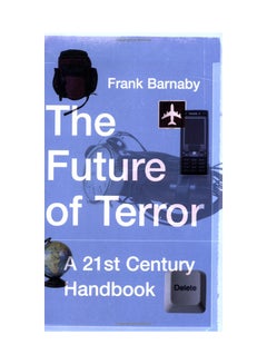 The Future of Terror - Paperback English by Frank Barnaby - 06/08/2007