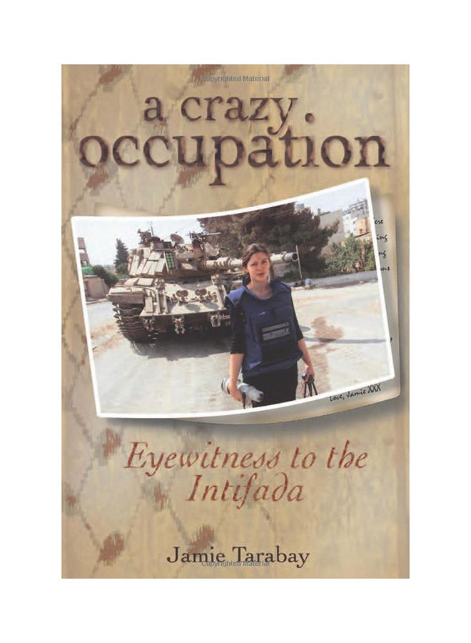 null - A Crazy Occupation - Paperback English by Jamie Tarabay - 28/06/2006 - Image 1