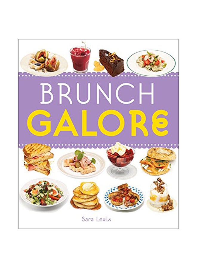 Brunch Galore Paperback English by Sara Lewis - 40469 